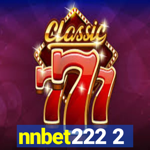 nnbet222 2